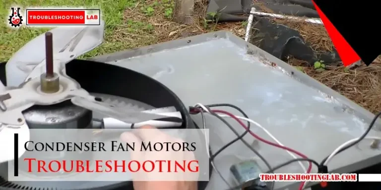 Condenser Fan Motors Troubleshooting-FI