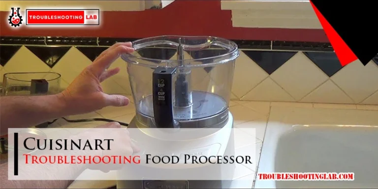 Cuisinart Troubleshooting Food Processor