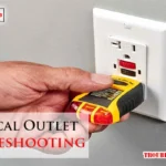 Electrical Outlet Troubleshooting Steps