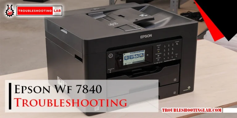 Epson Wf 7840 Troubleshooting