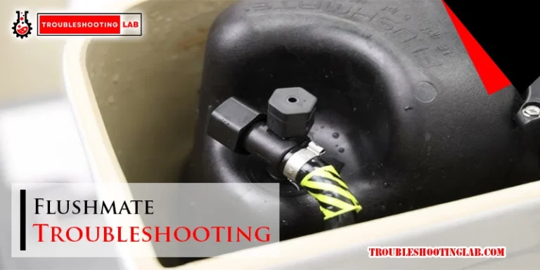 Flushmate Troubleshooting