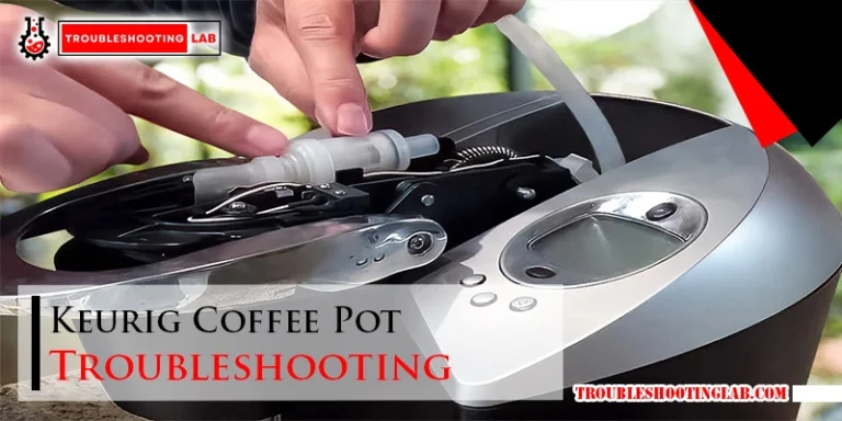 Keurig Coffee Pot Troubleshooting