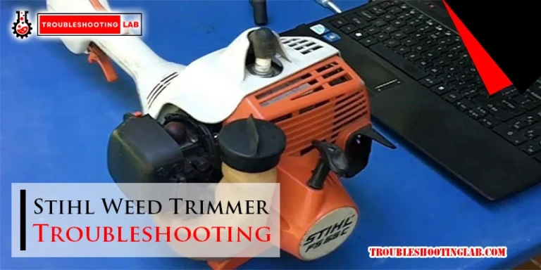Stihl Weed Trimmer Troubleshooting