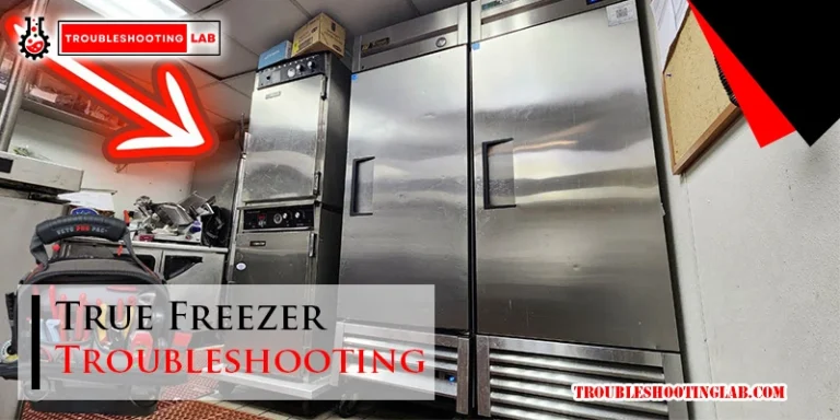 True Freezer Troubleshooting