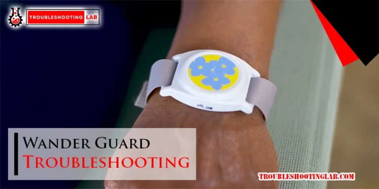 Wander Guard Troubleshooting