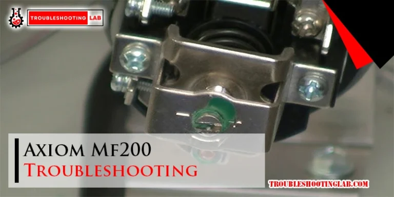Axiom Mf200 Troubleshooting