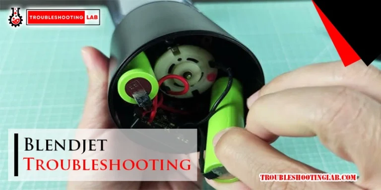 Blendjet Troubleshooting
