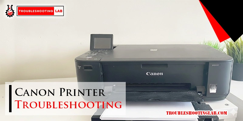Canon Printer Troubleshooting: Ultimate Guide