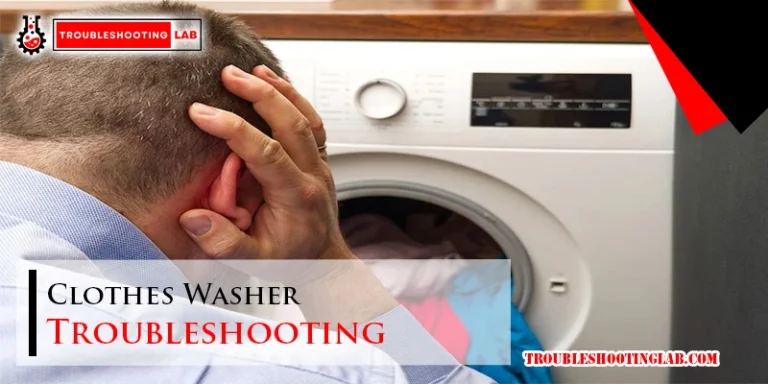 Clothes Washer Troubleshooting