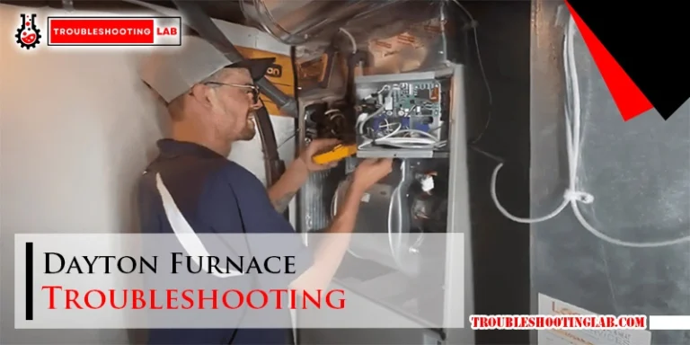 Dayton Furnace Troubleshooting