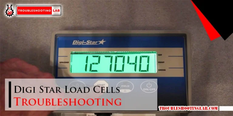 Digi Star Load Cells Troubleshooting