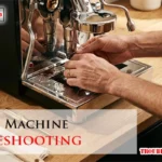 Espresso Machine Troubleshooting