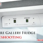 Frigidaire Gallery Fridge Troubleshooting