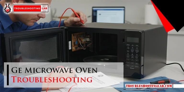 Ge Microwave Oven Troubleshooting