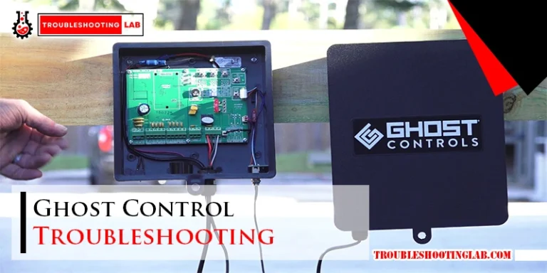 Ghost Control Troubleshooting