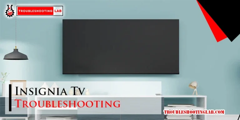 Insignia Tv Troubleshooting
