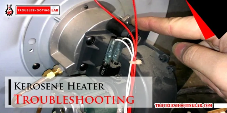 Kerosene Heater Troubleshooting