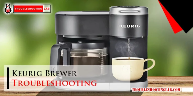 Keurig Brewer Troubleshooting