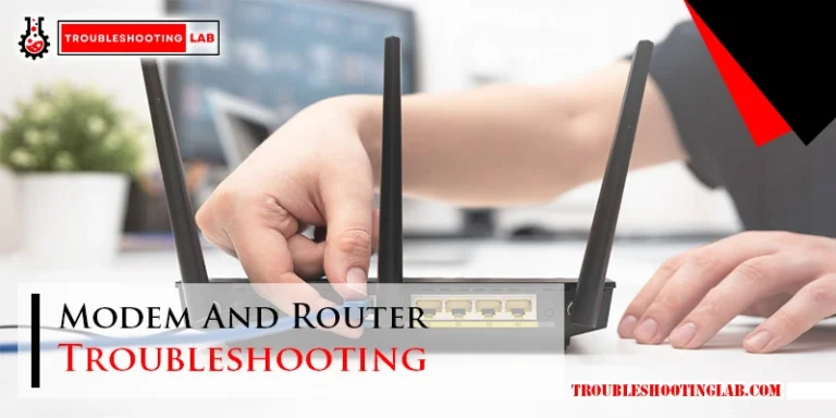 Modem And Router Troubleshooting