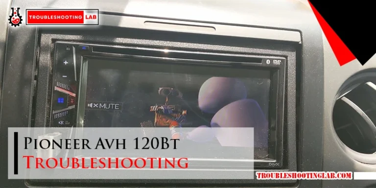 Pioneer Avh 120Bt Troubleshooting