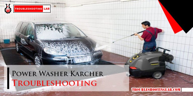 Power Washer Karcher Troubleshooting
