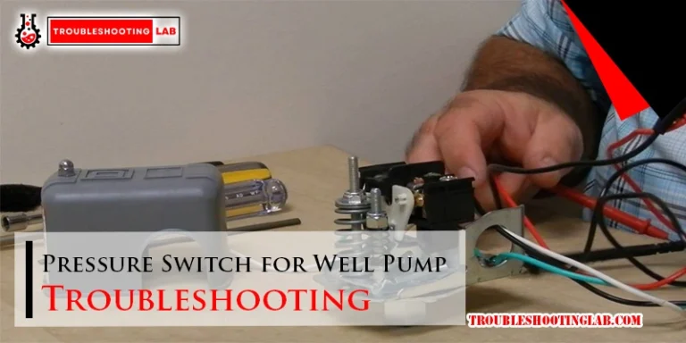 Pressure Switch for Well Pump Troubleshooting