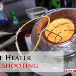 Propane Heater Troubleshooting