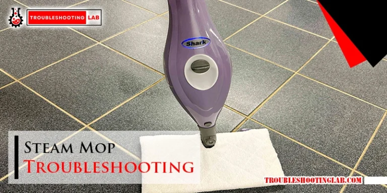 Steam Mop Troubleshooting