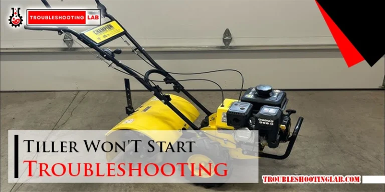 Tiller Won'T Start Troubleshooting