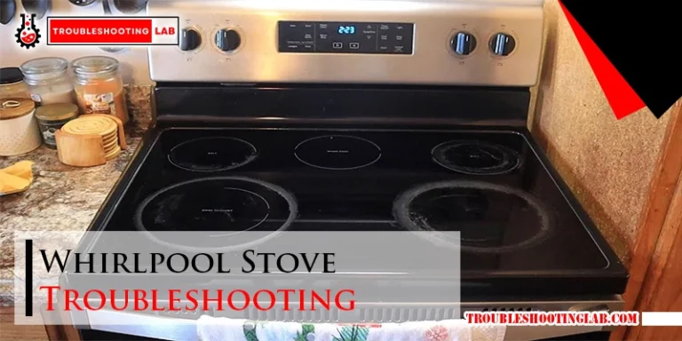 Whirlpool Stove Troubleshooting