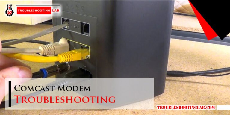 Comcast Modem Troubleshooting