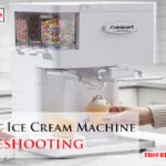 Cuisinart Ice Cream Machine Troubleshooting