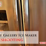 Frigidaire Gallery Ice Maker Troubleshooting