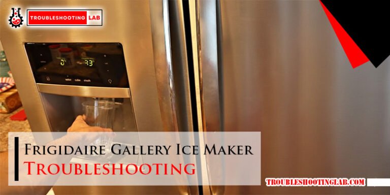 Frigidaire Gallery Ice Maker Troubleshooting