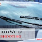 Windshield Wiper Troubleshooting