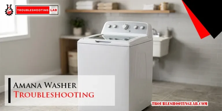Amana Washer Troubleshooting