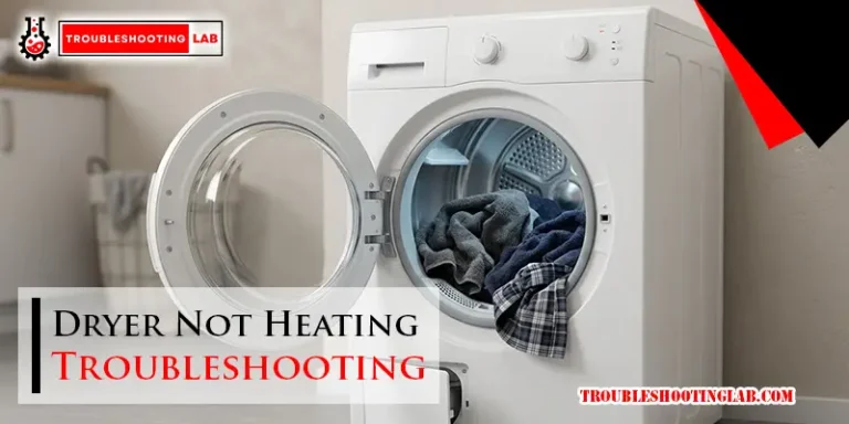 Dryer Not Heating Troubleshooting