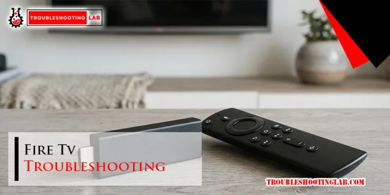 Fire Tv Troubleshooting