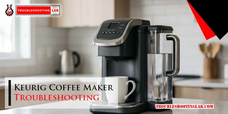 Keurig Coffee Maker Troubleshooting
