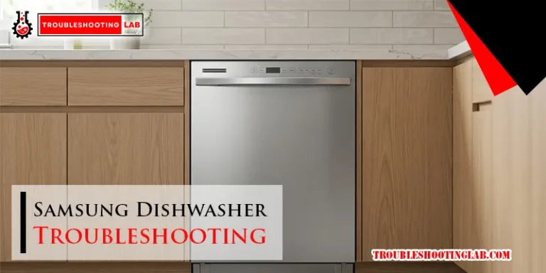 Samsung Dishwasher Troubleshooting
