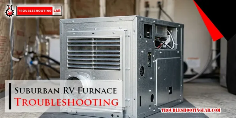 Suburban RV Furnace Troubleshooting