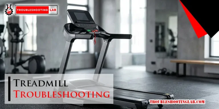 Treadmill Troubleshooting