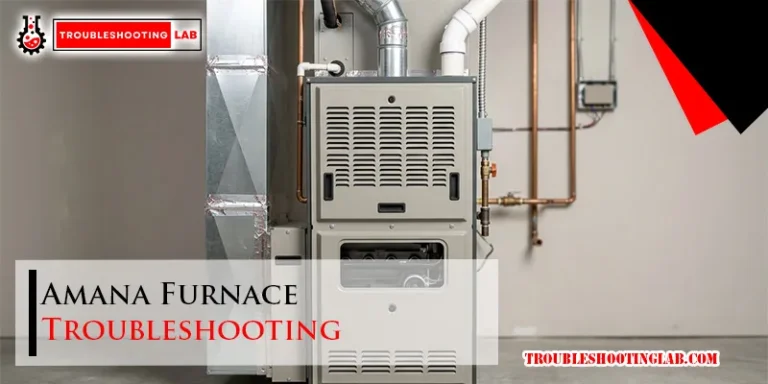 Amana Furnace Troubleshooting
