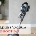 Inse Cordless Vacuum Troubleshooting