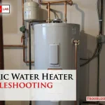 Electric Water Heater Troubleshooting Guide