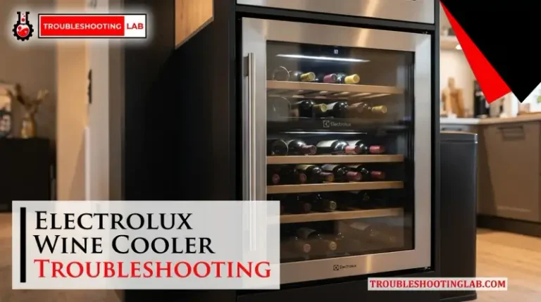Electrolux Wine Cooler Troubleshooting