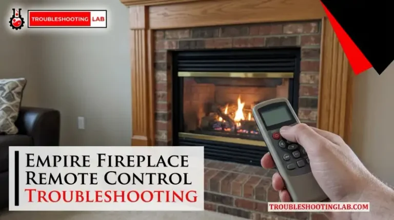 Having trouble with your Empire fireplace remote? Find solutions for connection failures, battery issues, and unresponsive controls.