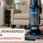 Eureka Power Speed Vacuum Troubleshooting