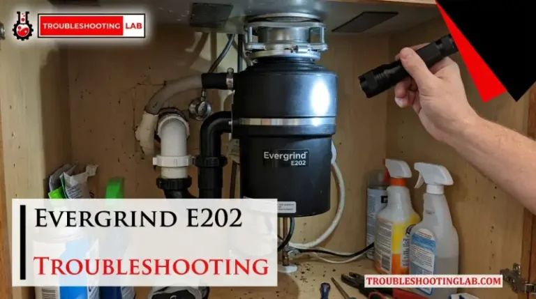 Evergrind E202 Troubleshooting