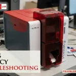 Evolis Primacy Troubleshooting